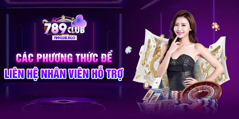 Các phương thức để liên hệ nhân viên hỗ trợ