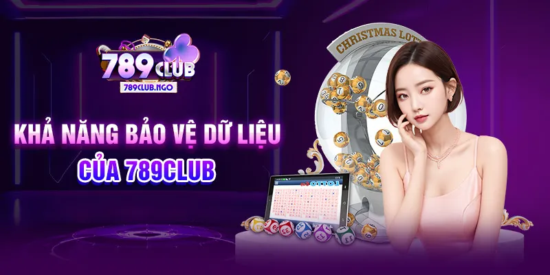 Khả năng bảo vệ dữ liệu của 789Club